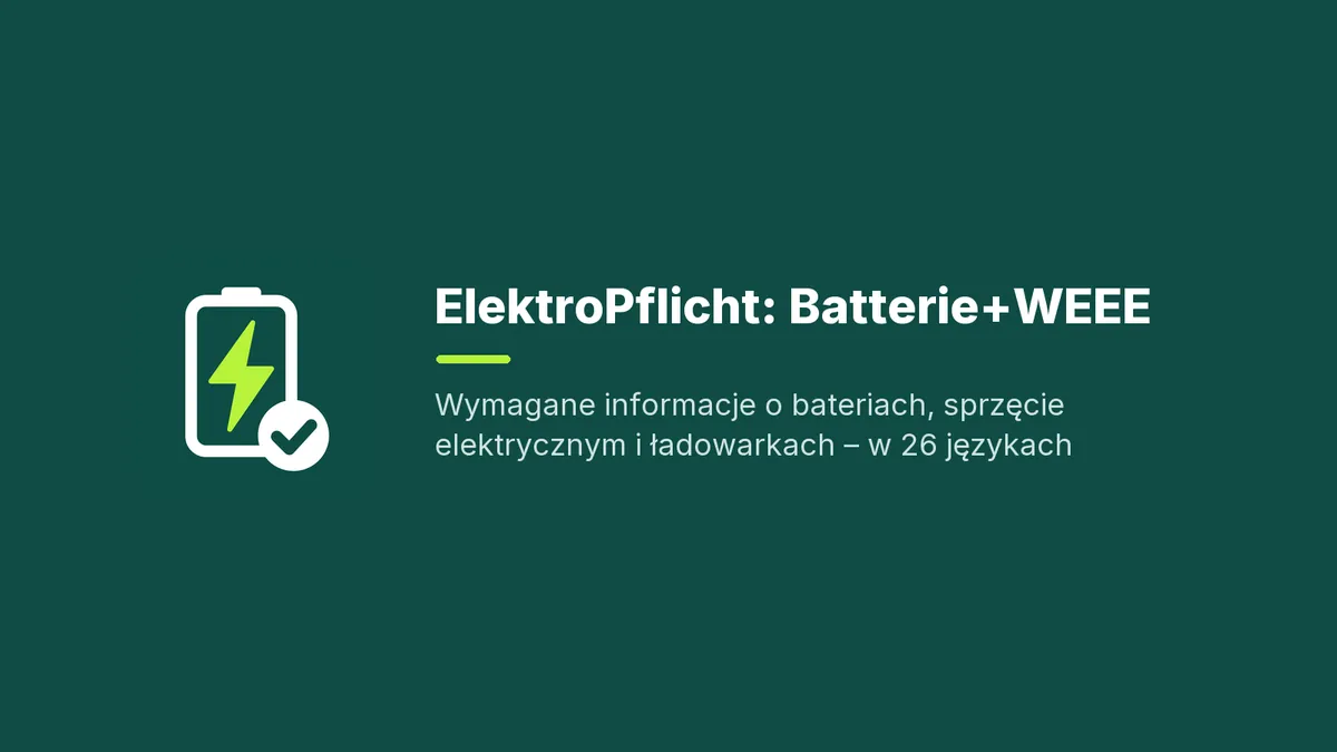 Wymagane informacje o bateriach, sprzęcie elektrycznym i ładowarkach – w 26 językach